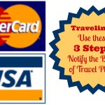 Notify the bank of travel plans