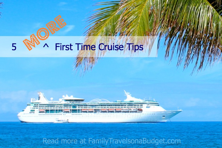 First-time cruise: 5 tips for a great voyage