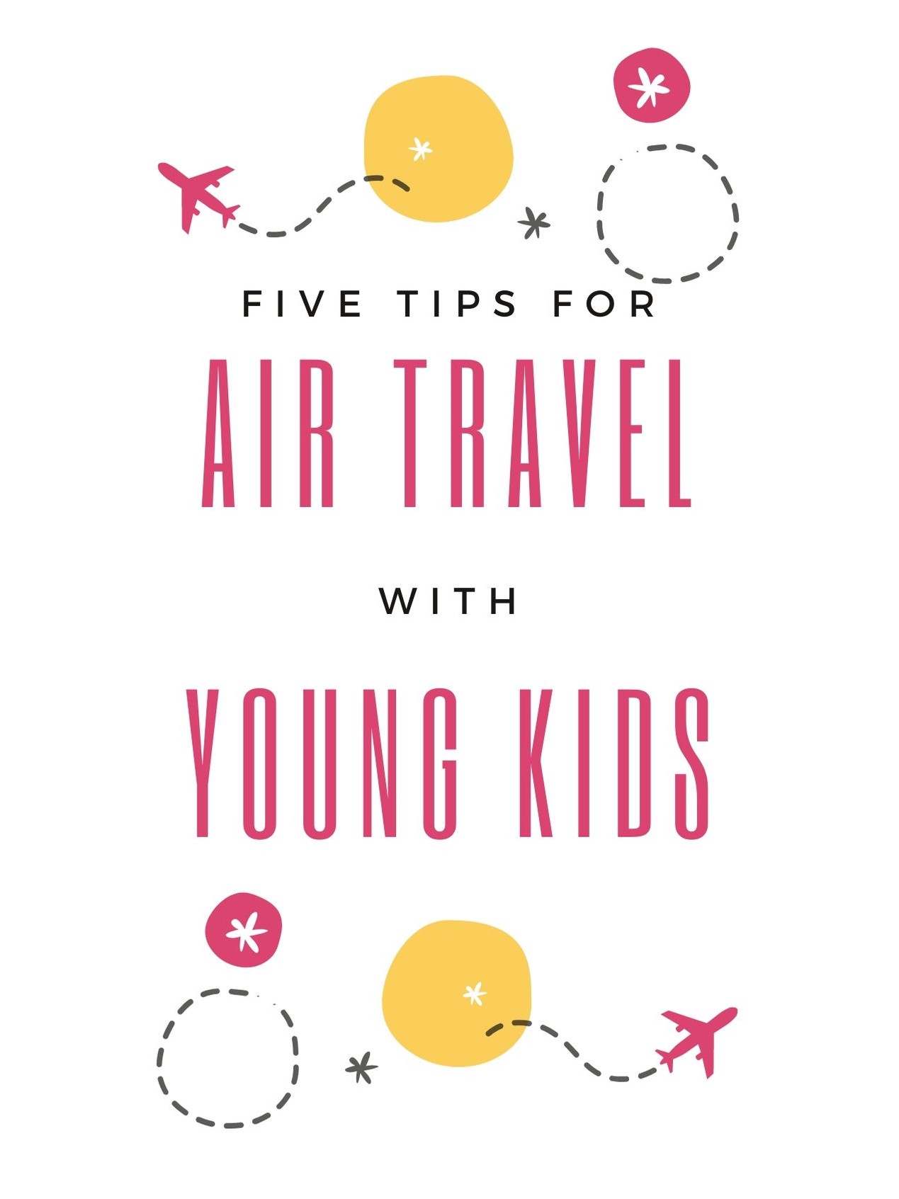 5-tips-for-flying-with-small-children-family-travels-on-a-budget