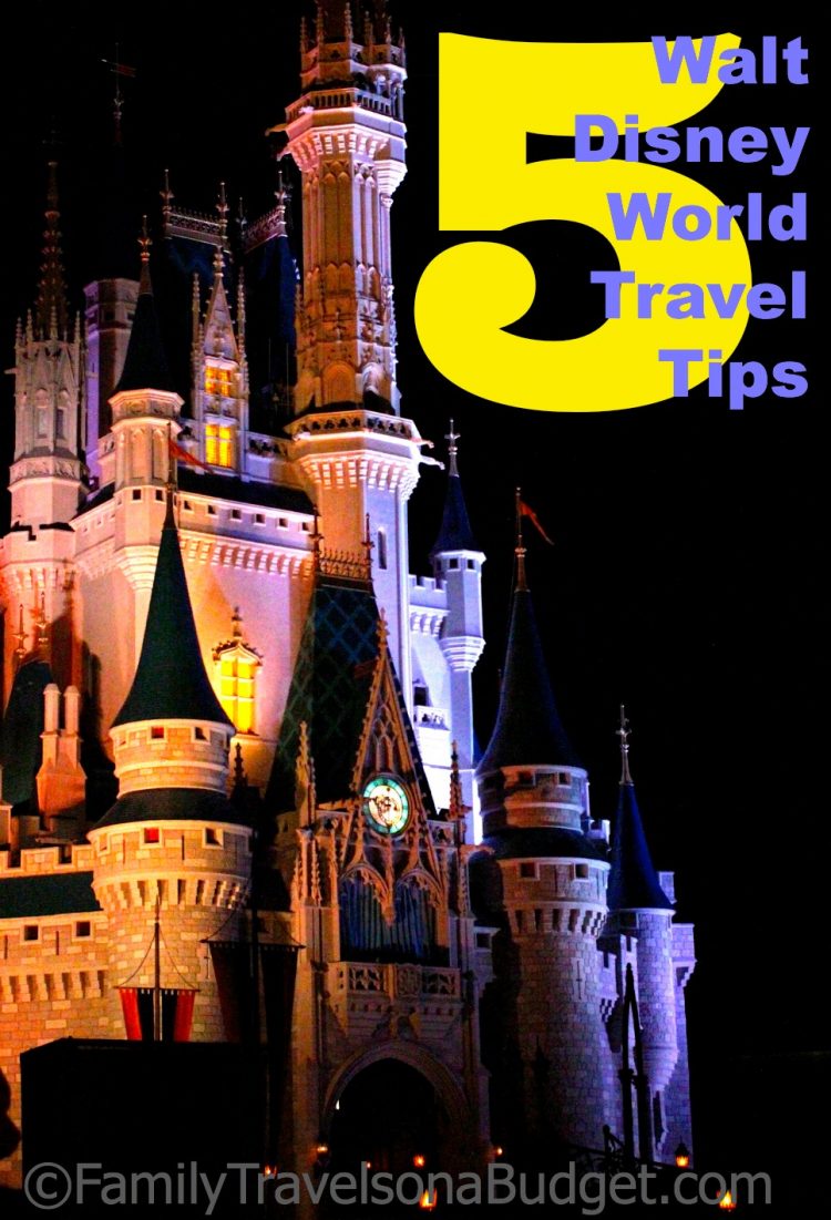 5 Walt Disney World Travel Tips everyone needs to know before going to Disney