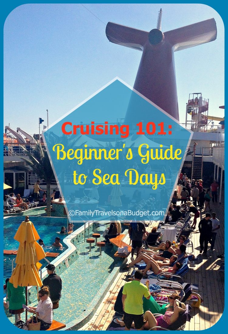 Cruising 101: Beginner’s Guide to Sea Days