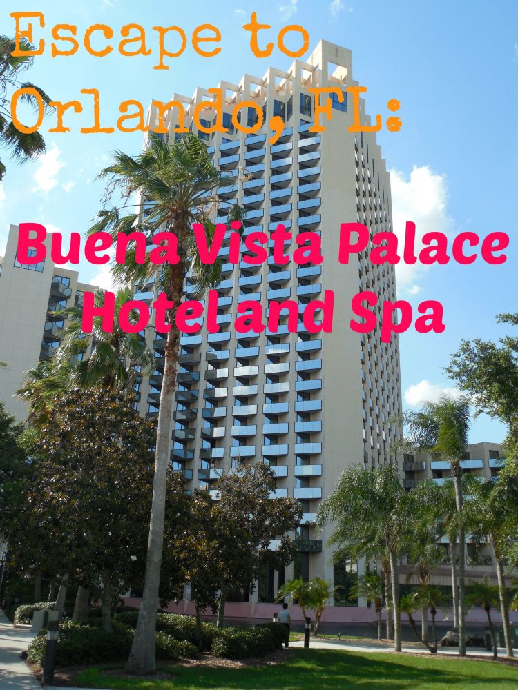 Escape to Orlando, FL: Buena Vista Palace Hotel and Spa