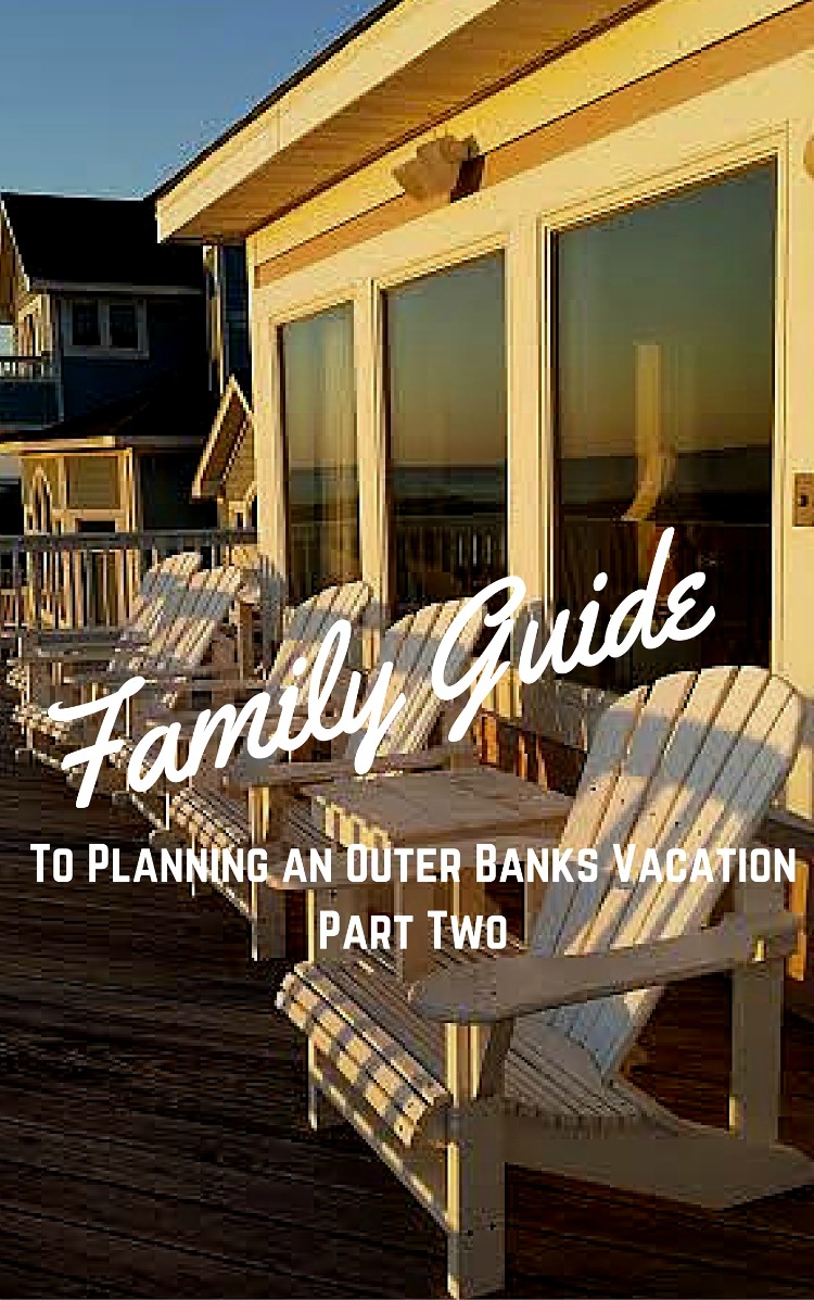 Where to stay on your OBX vacation