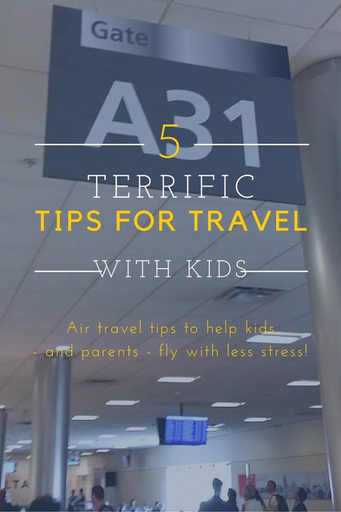 5 great tips for flying with kids to make air travel easier for all! #travel