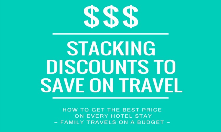 stacking discounts to save on travel