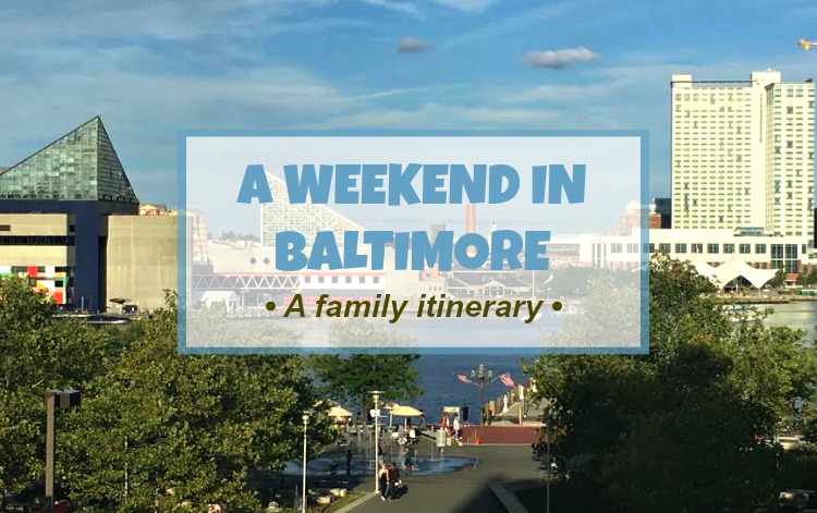 weekend-in-baltimore