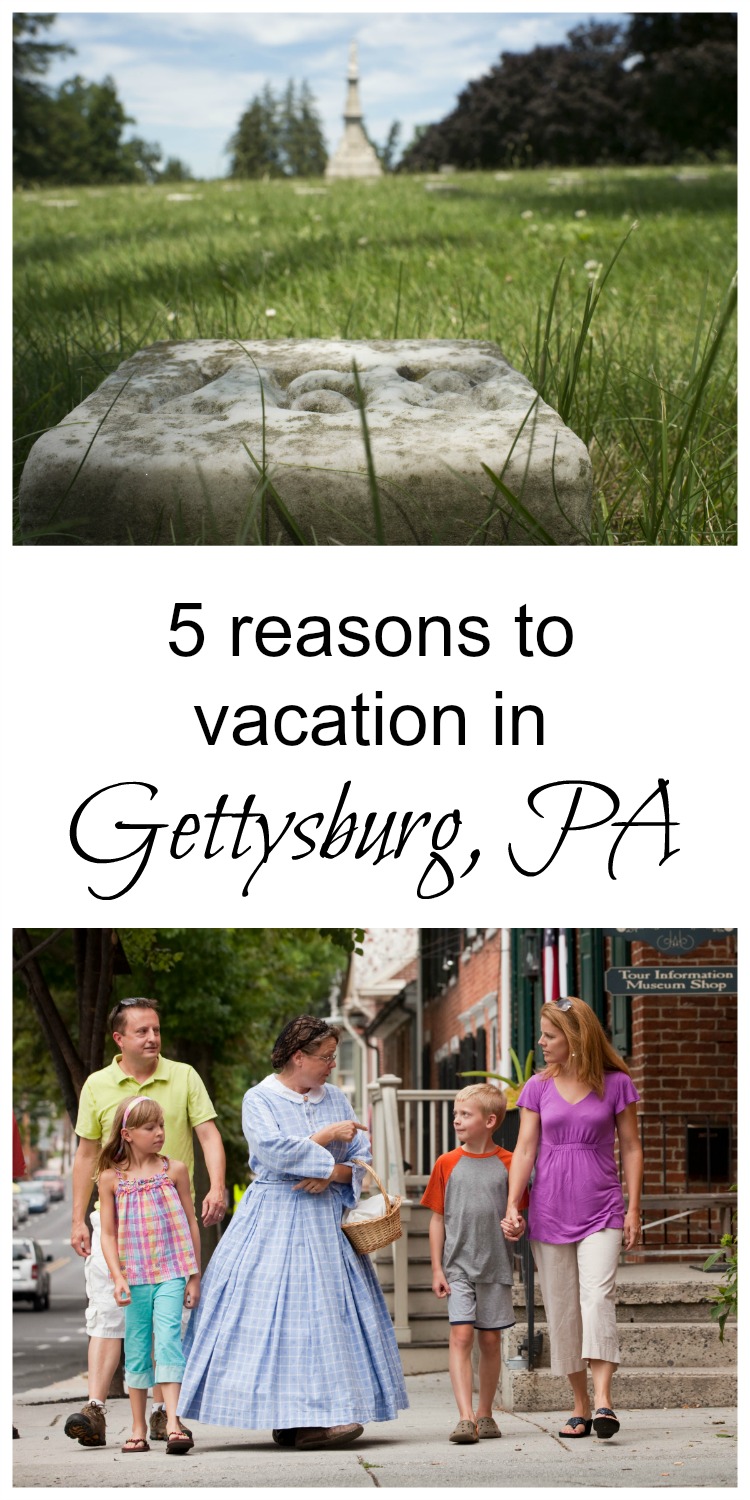 5 reasons to vacation in Gettysburg