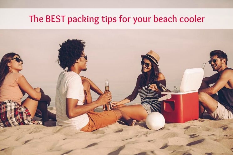 Packing tips for your beach cooler