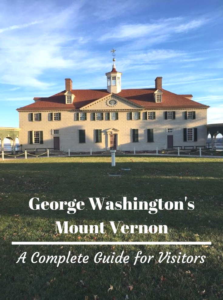 Mount Vernon: A complete guide for visitors