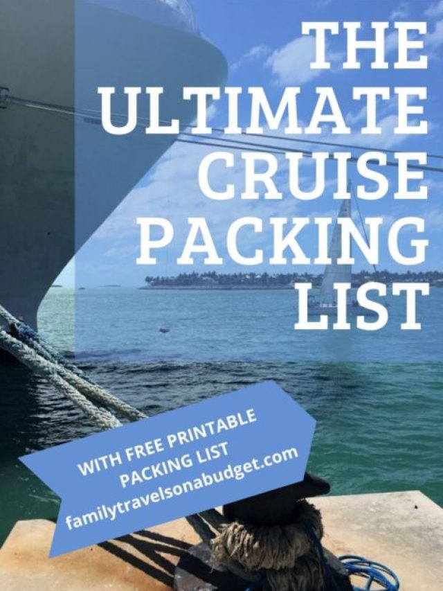 Cruise ship in port with words "The Ultimate Cruise packing list with FREE downloadable cruise packing checklist"