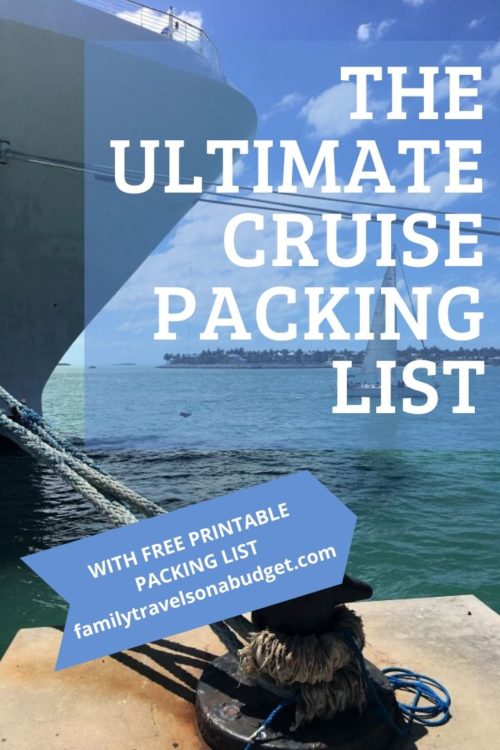 the ultimate cruise packing list an essential cruise wardrobe guide family travels on a budget