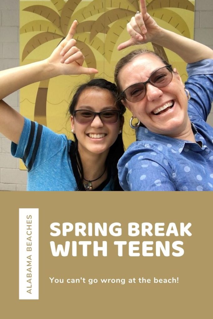 Mother and daughter posing for a silly selfie with title "Spring Break with Teens at Alabama Beaches."