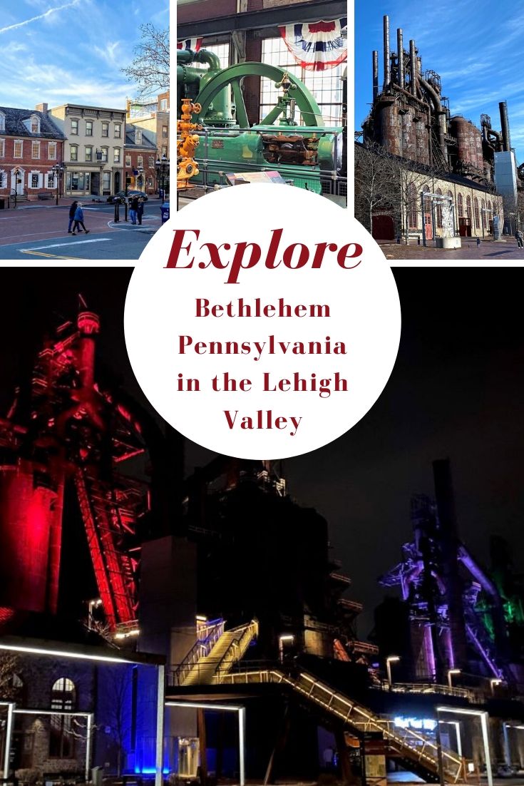 Things to do in the Lehigh Valley, PA, a collage of images showing the historic attractions of the region.