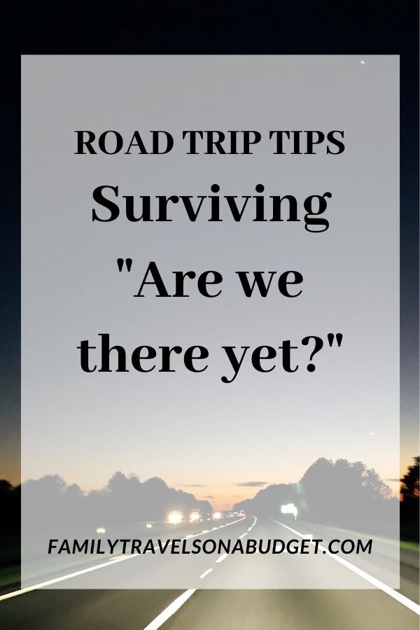 Title page, "Road trip tips: Surviving are we there yet?" with a highway at dusk in the background