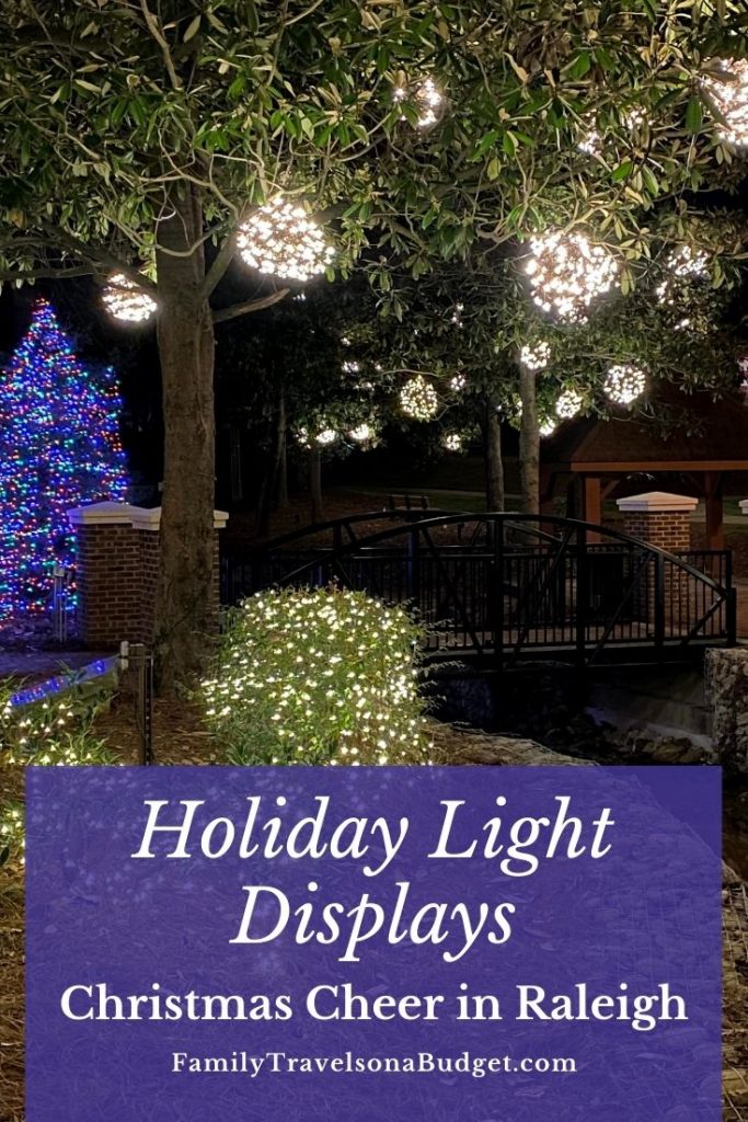 New traditions Holiday lights in Raleigh, NC Family Travels on a Budget