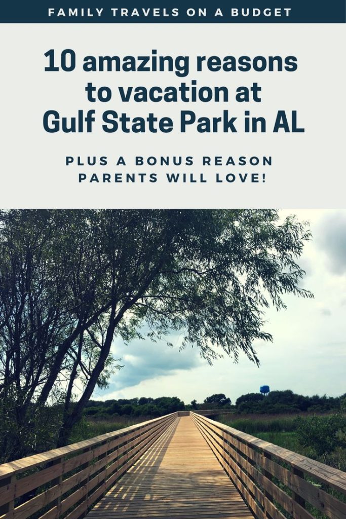 Title Image says "10 amazing reasons to vacation at Gulf State Park in AL" with images of a boardwalk under a tree.